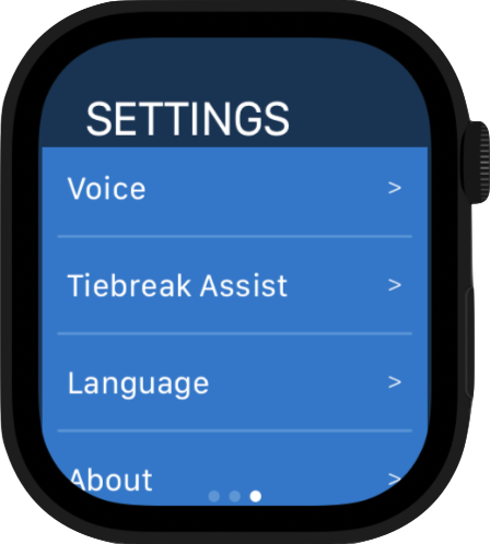 Settings menu on Apple Watch: Voice, Tiebreak Assist, Language, About
